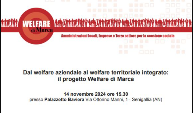 Dal welfare aziendale al welfare territoriale integrato: il progetto Welfare di Marca